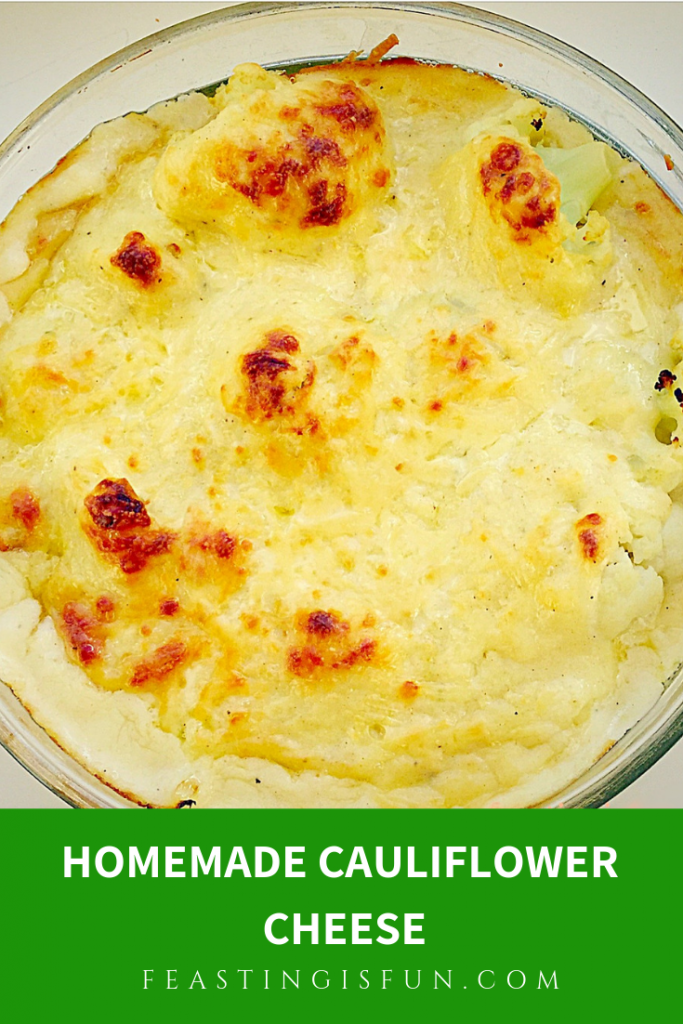 Homemade Cauliflower Cheese 