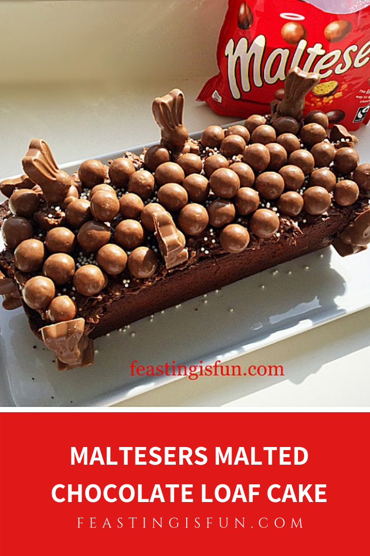 Maltesers Malted Chocolate Loaf Cake - Feasting Is Fun